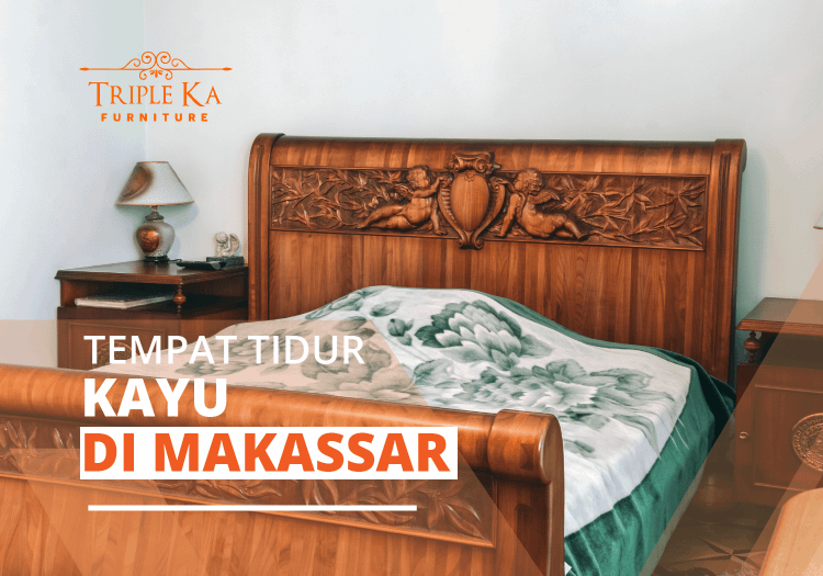 Tempat Tidur Kayu di Makassar